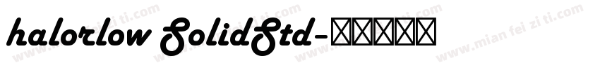 halorlow SolidStd字体转换
